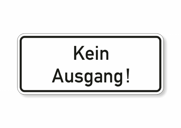 Kein Ausgang