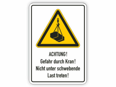 Kranschild Gefahr - schwebende Last